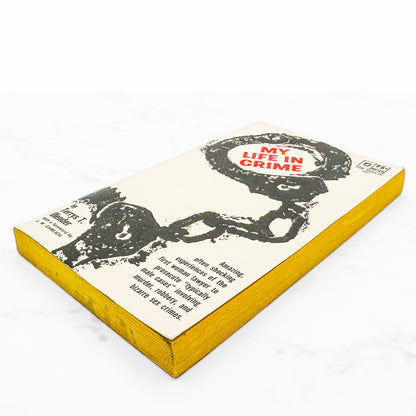 My Life In Crime by Terrys T. Olender [FIRST EDITION PAPERBACK] 1966 • Holloway House