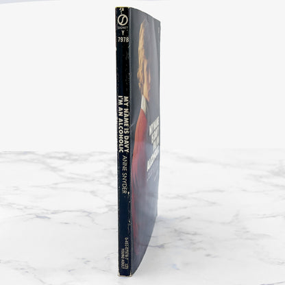 My Name Is Davy, I'm an Alcoholic by Anne Snyder [FIRST PAPERBACK EDITION] 1978 • Signet