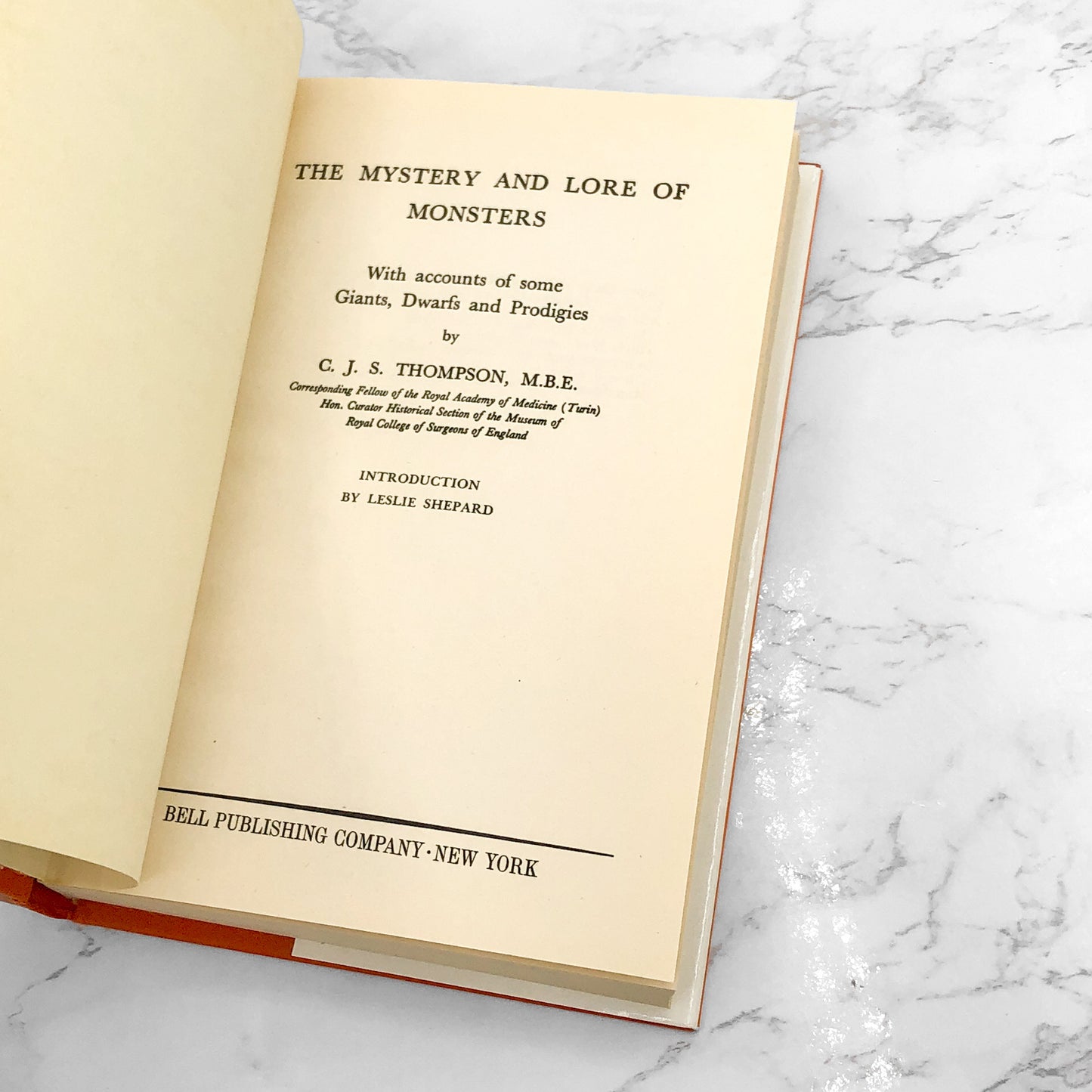 The Mystery and Lore of Monsters by C.J.S. Thompson [HARDCOVER RE-ISSUE] • Bell Books