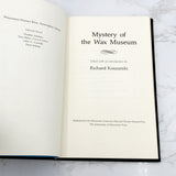 Mystery of the Wax Museum edited by Richard Koszarski [FIRST EDITION] • 1979 • University of Wisconsin Press