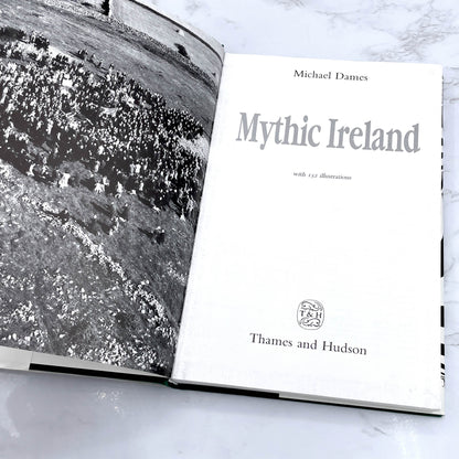 Mythic Ireland by Michael Dames [FIRST EDITION • FIRST PRINTING] 1992 • Thames & Hudson