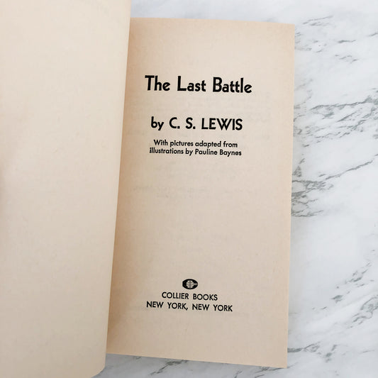 The Last Battle by C.S. Lewis [1971 PAPERBACK] • Collier • Chronicles of Narnia #7