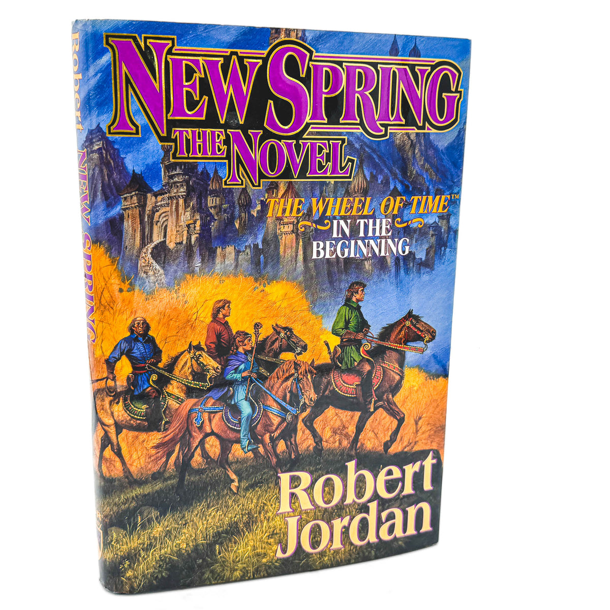 New Spring by Robert Jordan [FIRST EDITION • FIRST PRINTING] 2004 • Wheel of Time #0