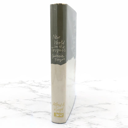 New World in the Tropics: The Culture of Modern Brazil by Gilberto Freyre [FIRST EDITION] 1959 • Knopf