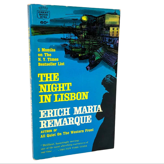 The Night in Lisbon by Erich Maria Remarque [FIRST PAPERBACK PRINTING] 1965 • Crest