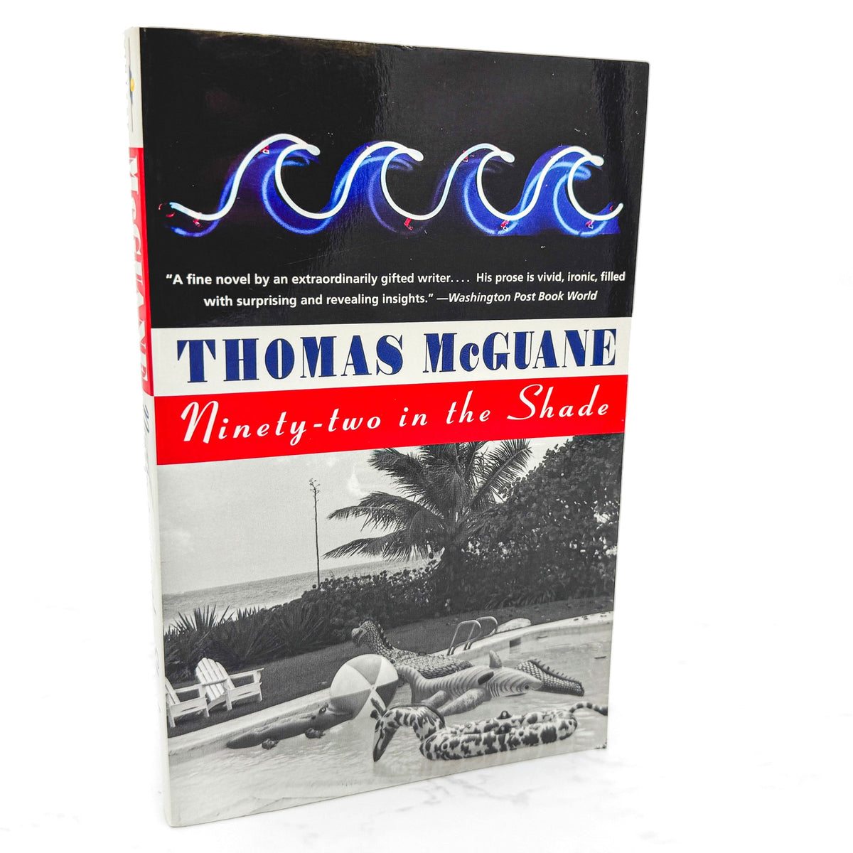 Ninety-two in the Shade by Thomas McGuane [TRADE PAPERBACK] 1995 • Vintage Contemporaries