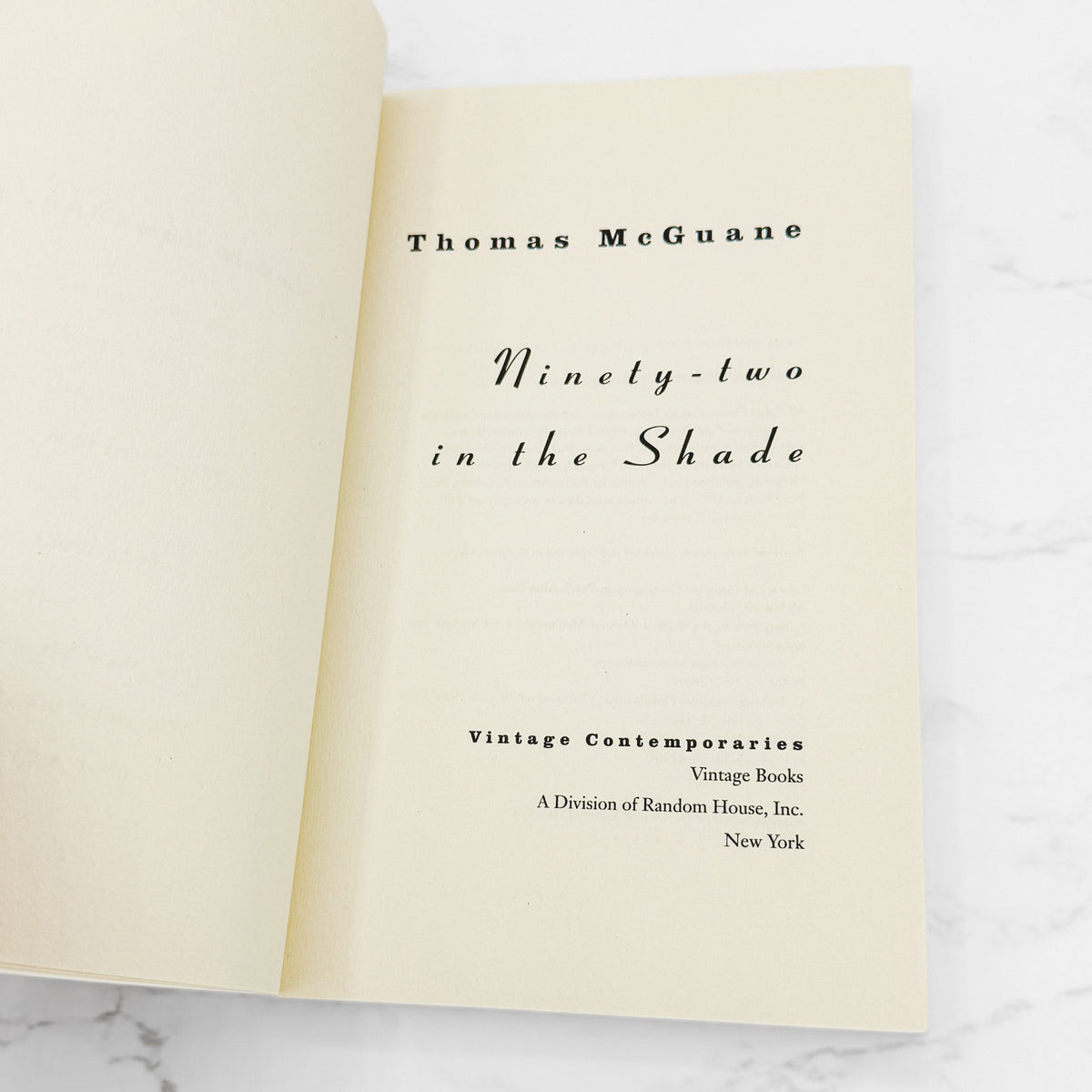 Ninety-two in the Shade by Thomas McGuane [TRADE PAPERBACK] 1995 • Vintage Contemporaries