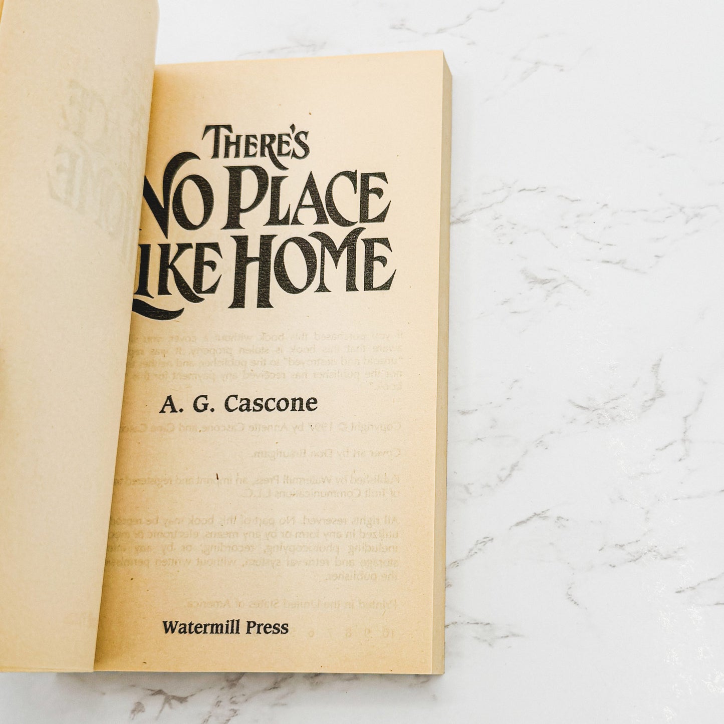 There's No Place Like Home by A.G. Cascone [FIRST EDITION • FIRST PRINTING] 1997 • Watermill