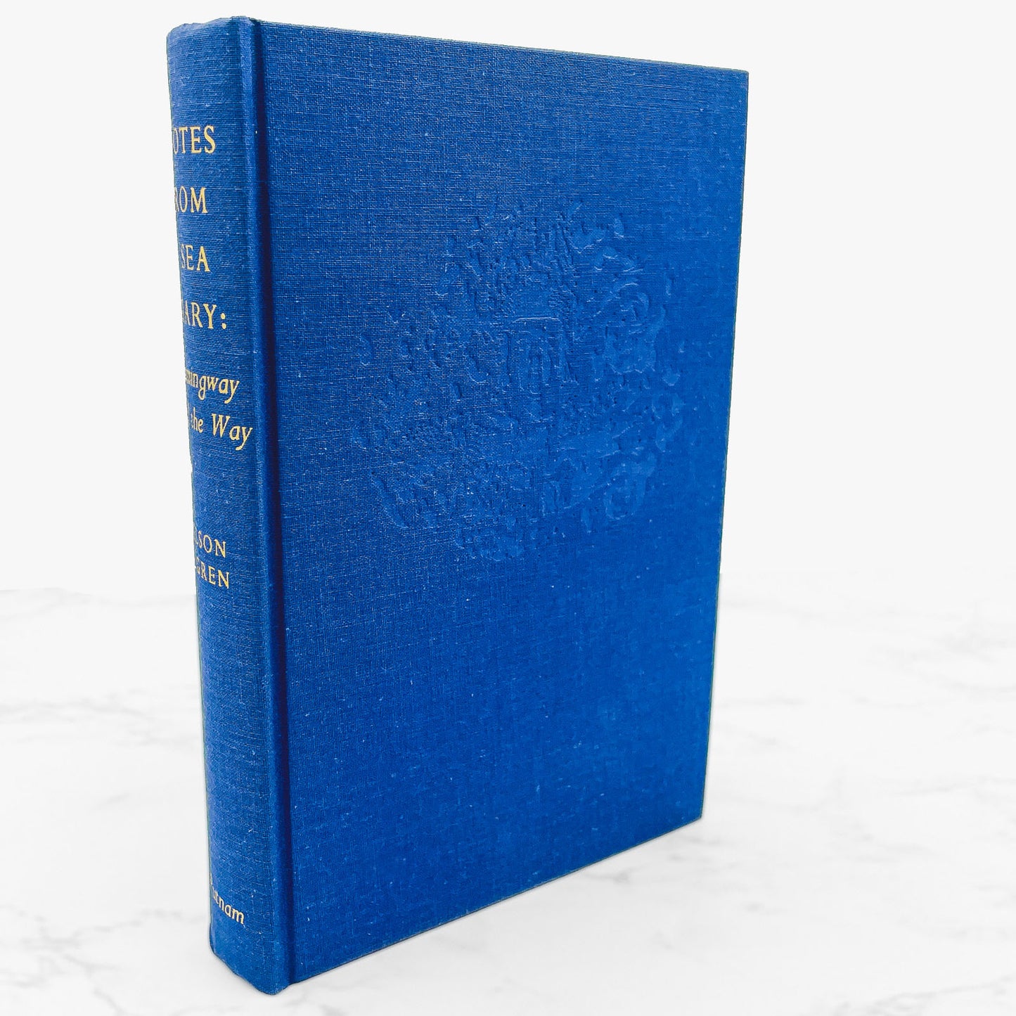 Notes From a Sea Diary: Hemingway All the Way by Nelson Algren SIGNED! [FIRST EDITION • FIRST PRINTING] 1965 • G.P. Putnam's Sons