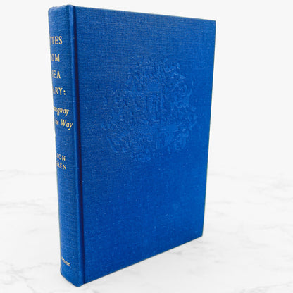 Notes From a Sea Diary: Hemingway All the Way by Nelson Algren SIGNED! [FIRST EDITION • FIRST PRINTING] 1965 • G.P. Putnam's Sons