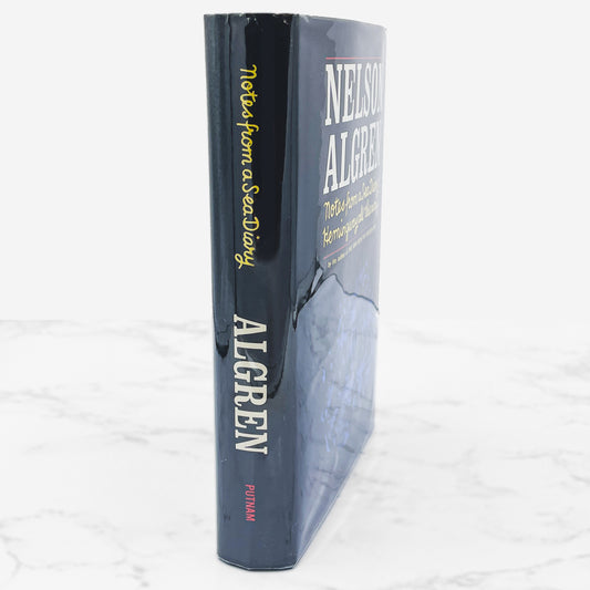 Notes From a Sea Diary: Hemingway All the Way by Nelson Algren SIGNED! [FIRST EDITION • FIRST PRINTING] 1965 • G.P. Putnam's Sons