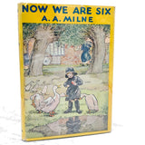 Now We Are Six by A.A. Milne [SECOND EDITION] 1950 • 1st Printing • E.P. Dutton & Co.