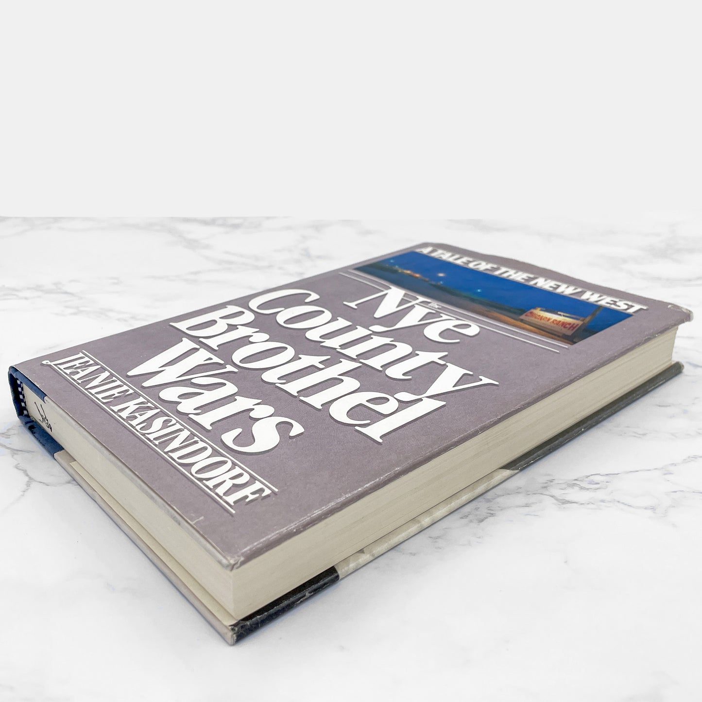 The Nye County Brothel Wars: A Tale of the New West by Jeanie Kasindorf [FIRST EDITION • FIRST PRINTING] 1985