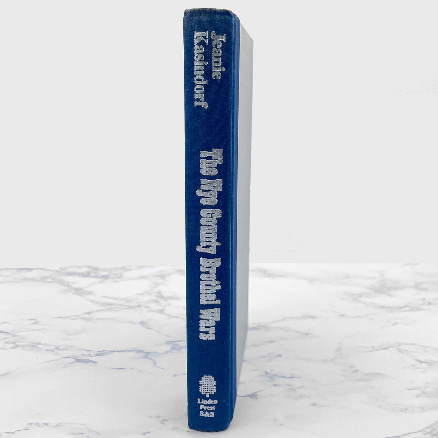 The Nye County Brothel Wars: A Tale of the New West by Jeanie Kasindorf [FIRST EDITION • FIRST PRINTING] 1985