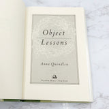 Object Lessons by Anna Quindlen SIGNED! [FIRST EDITION] 1991 • Random House