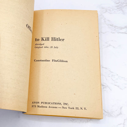 Officers' Plot to Kill Hitler by Constantine FitzGibbon [FIRST PAPERBACK PRINTING] 1958 • Avon
