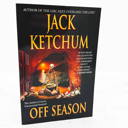 Off Season by Jack Ketchum [FIRST UNCUT PAPERBACK EDITION] 2011 • Dorchester • w. Bonus Story!