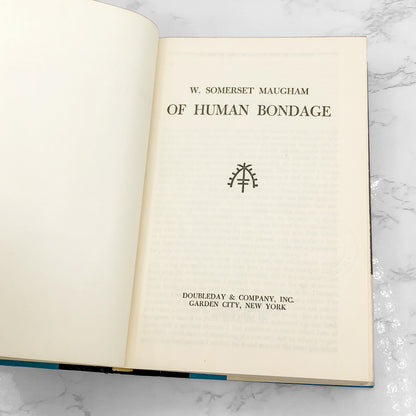 Of Human Bondage by W. Somerset Maugham [FIRST BOOK CLUB EDITION] 1936 • Doubleday & Company
