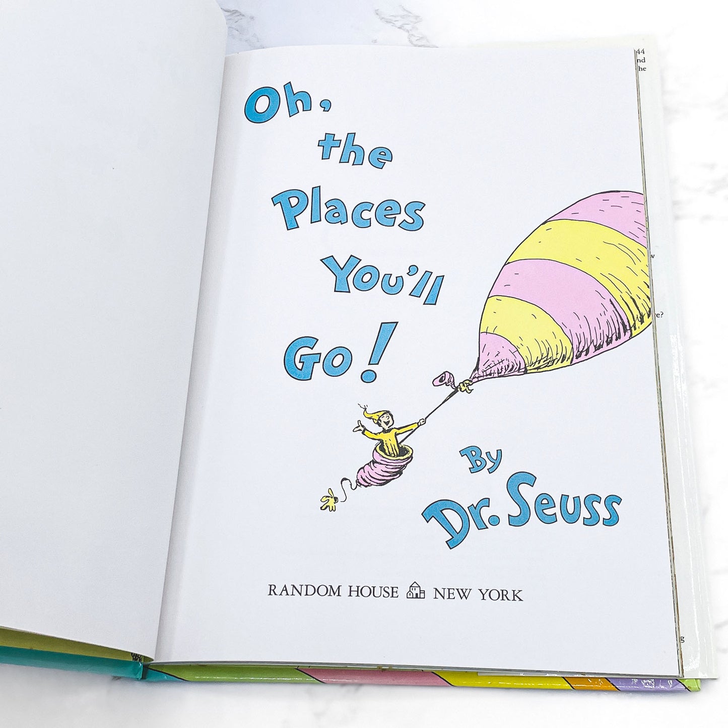 Oh, the Places You'll Go! by Dr. Seuss [FIRST EDITION] 1990 • Later Printing • Random House