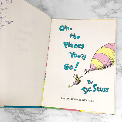 Oh, the Places You'll Go! by Dr. Seuss [FIRST EDITION] 1990 • 6th Printing! • Random House