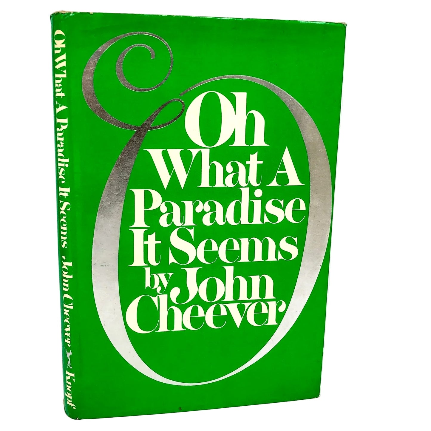 Oh What A Paradise It Seems by John Cheever [FIRST EDITION • FIRST PRINTING] 1982