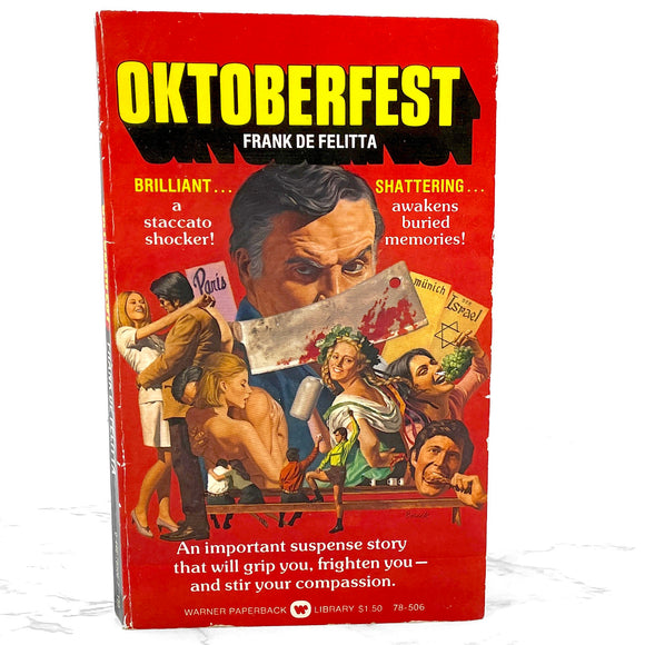 Oktoberfest by Frank De Felitta [FIRST PAPERBACK PRINTING] 1974 • Warner