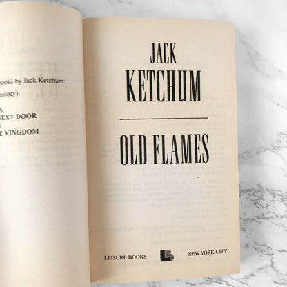 Old Flames (w. Novella "Right to Life") by Jack Ketchum [FIRST EDITION • FIRST PRINTING] 2008 • Leisure Horror