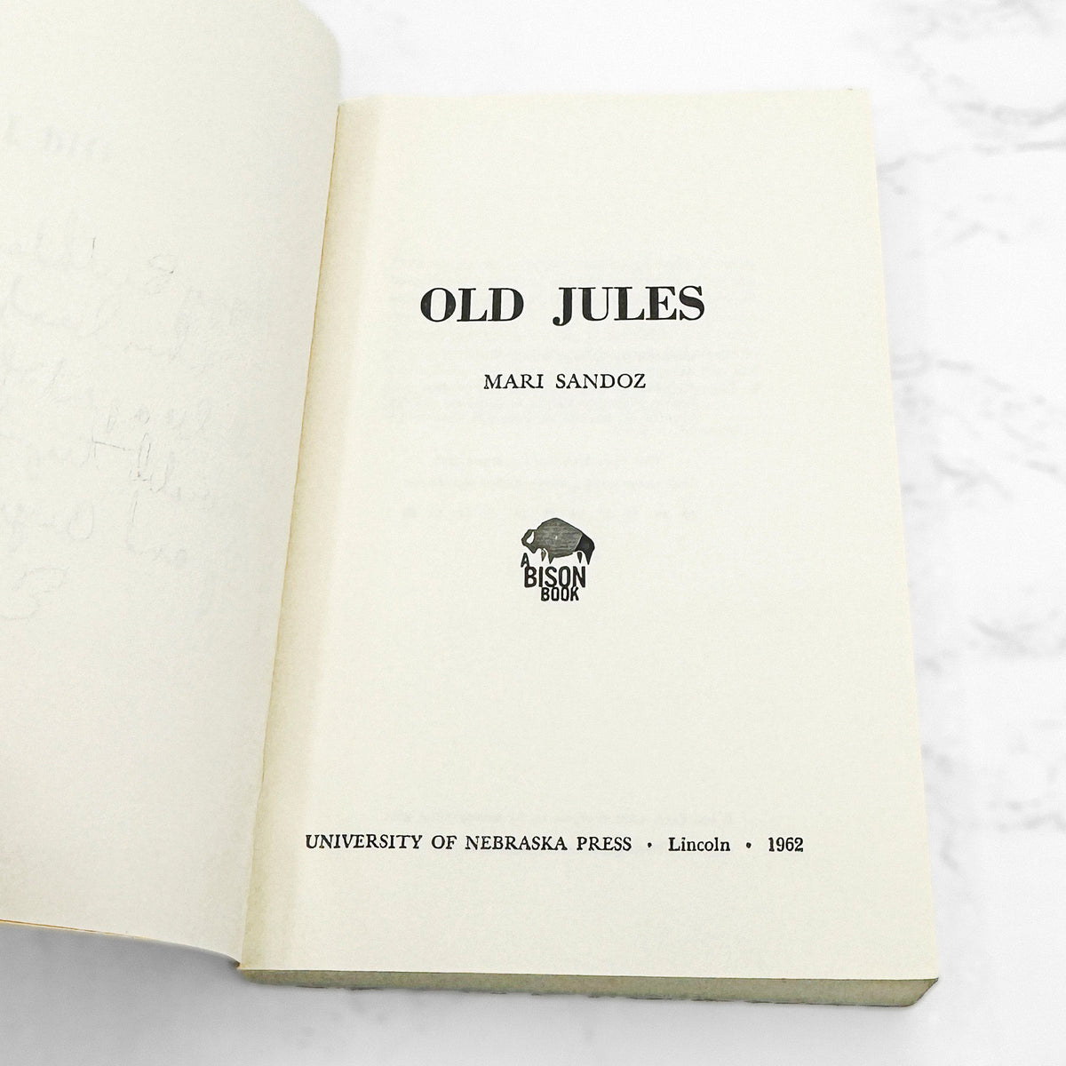 Old Jules by Mari Sandoz [TRADE PAPERBACK] 1962 • Bison Books