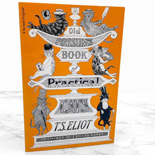 Old Possum's Book of Practical Cats by T.S. Eliot & Edward Gorey [TRADE PAPERBACK] 1982 • Harcourt Brace