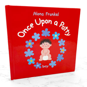 Once Upon a Potty: Boy by Alona Frankel [HARDCOVER RE-PRINT] • Firefly