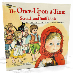 The Once-Upon-a-Time Scratch and Sniff Book by Ruthana Long [FIRST EDITION] 1978 • Golden Press *See Condition