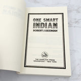 One Smart Indian by Robert J. Seidman [FIRST EDITION PAPERBACK] 1979 • The Overlook Press