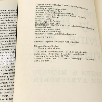 The Only Living Witness by Stephen Michaud & Hugh Aynesworth [FIRST EDITION • FIRST PRINTING] 1983 • Ted Bundy