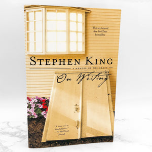 On Writing: A Memoir of the Craft by Stephen King [FIRST PAPERBACK EDITION] 2001 • Scribner