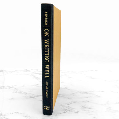 On Writing Well: An Informed Guide to Writing Nonfiction by William Zinsser [SECOND EDITION HARDCOVER] 1980 • Harper & Row