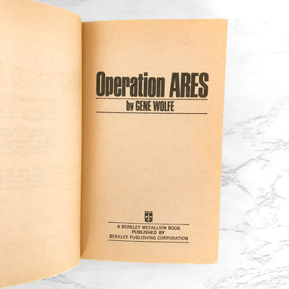 Operation Ares by Gene Wolfe [FIRST EDITION / FIRST PRINTING] 1970 • Berkley