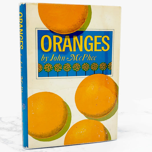 Oranges by John McPhee [FIRST EDITION] • 5th Printing / 1978 • Farrar Straus & Giroux
