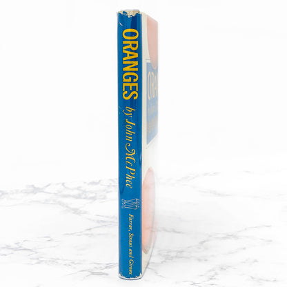Oranges by John McPhee [FIRST EDITION] • 5th Printing / 1978 • Farrar Straus & Giroux