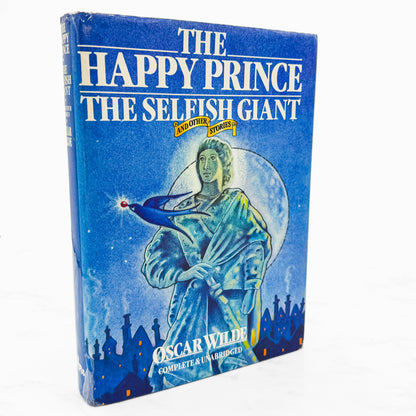 The Happy Prince: The Complete Fairy Tales & Other Stories by Oscar Wilde [U.K. ILLUSTRATED HARDCOVER OMNIBUS] 1980 • Octopus
