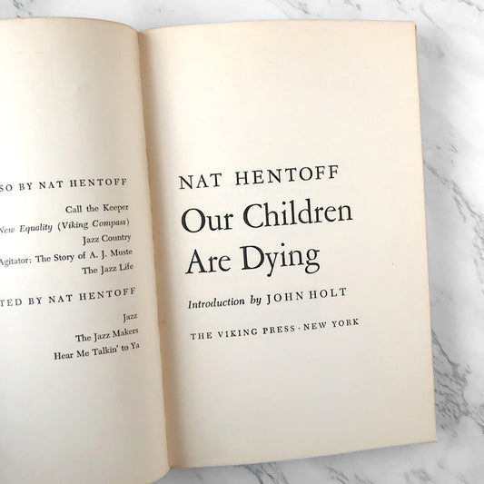 Our Children Are Dying by Nat Hentoff [FIRST EDITION PAPERBACK] 1966 • Viking Compass