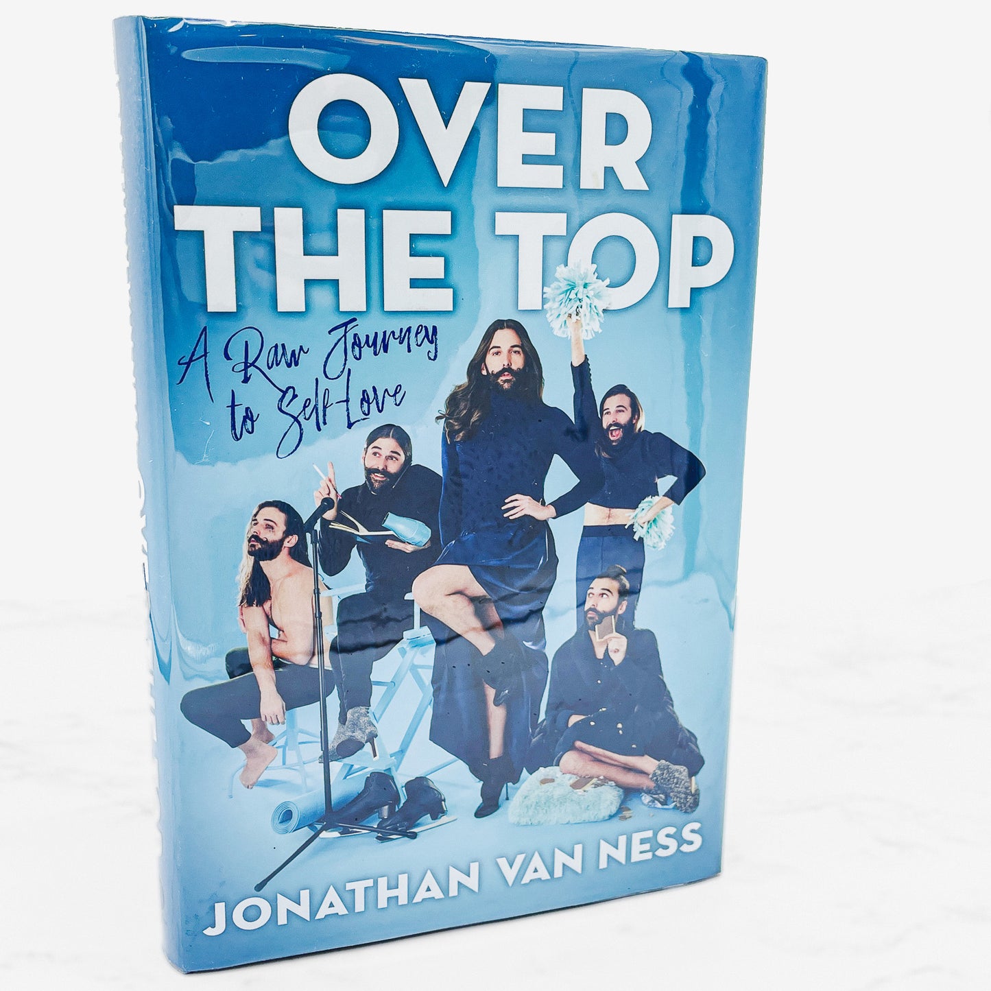 Over the Top: A Raw Journey to Self-Love by Jonathan Van Ness SIGNED! [FIRST EDITION] 2019