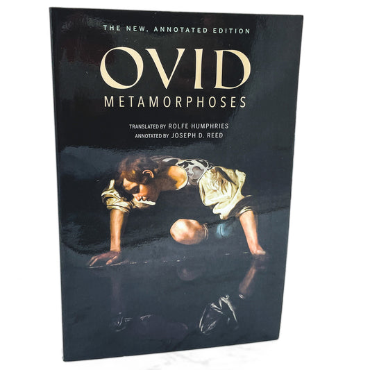 Metamorphoses by Ovid translated by Rolfe Humphries [NEW ANNOTATED EDITION] 2018 • Indiana University