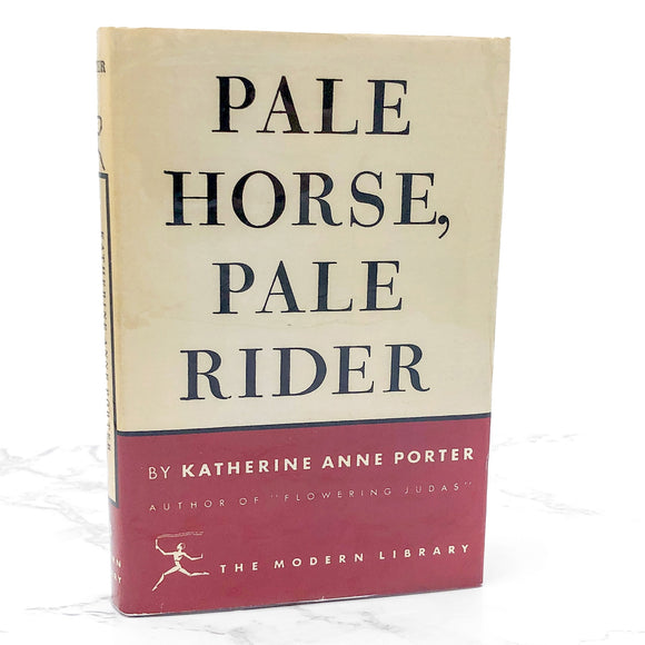 Pale Horse, Pale Rider by Katherine Anne Porter [1939 HARDCOVER] • The Modern Library #45
