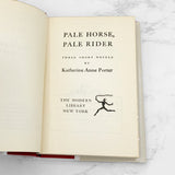 Pale Horse, Pale Rider by Katherine Anne Porter [1939 HARDCOVER] • The Modern Library #45
