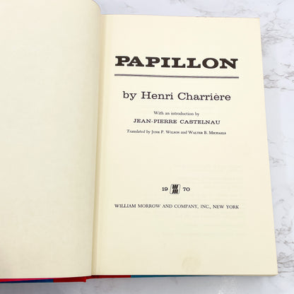 Papillon by Henri Charrière [U.S. FIRST EDITION] 1970 • William Morrow & Co.