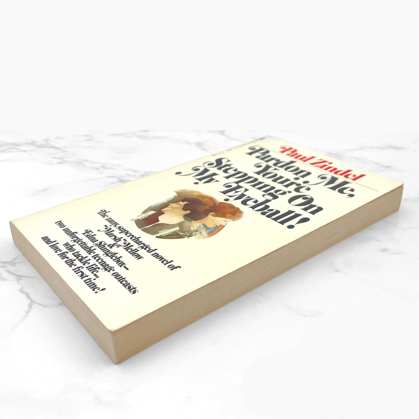 Pardon Me, You're Stepping on My Eyeball! by Paul Zindel [FIRST PAPERBACK EDITION] 1977 • Bantam