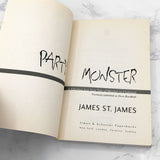 Party Monster aka Disco Bloodbath by James St. James [TRADE PAPERBACK] 2003 • Schuster