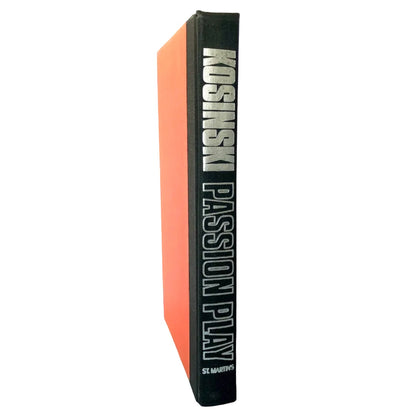 Passion Play by Jerzy Kosiński [FIRST EDITION • FIRST PRINTING] 1979 • St. Martin's