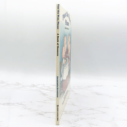 Pass the Peas, Please: A Book of Manners by Dina Anastasio & Katy Keck Arnsteen [FIRST EDITION] 1988 • *See Condition