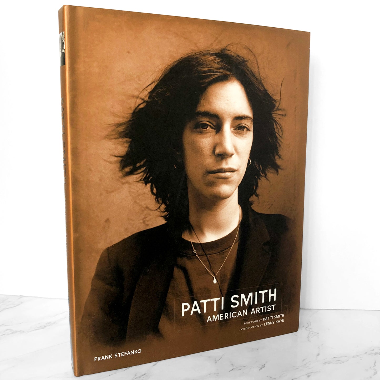 Patti Smith: American Artist by Frank Stefanko [FIRST EDITION • FIRST PRINTING] 2006 • Insights